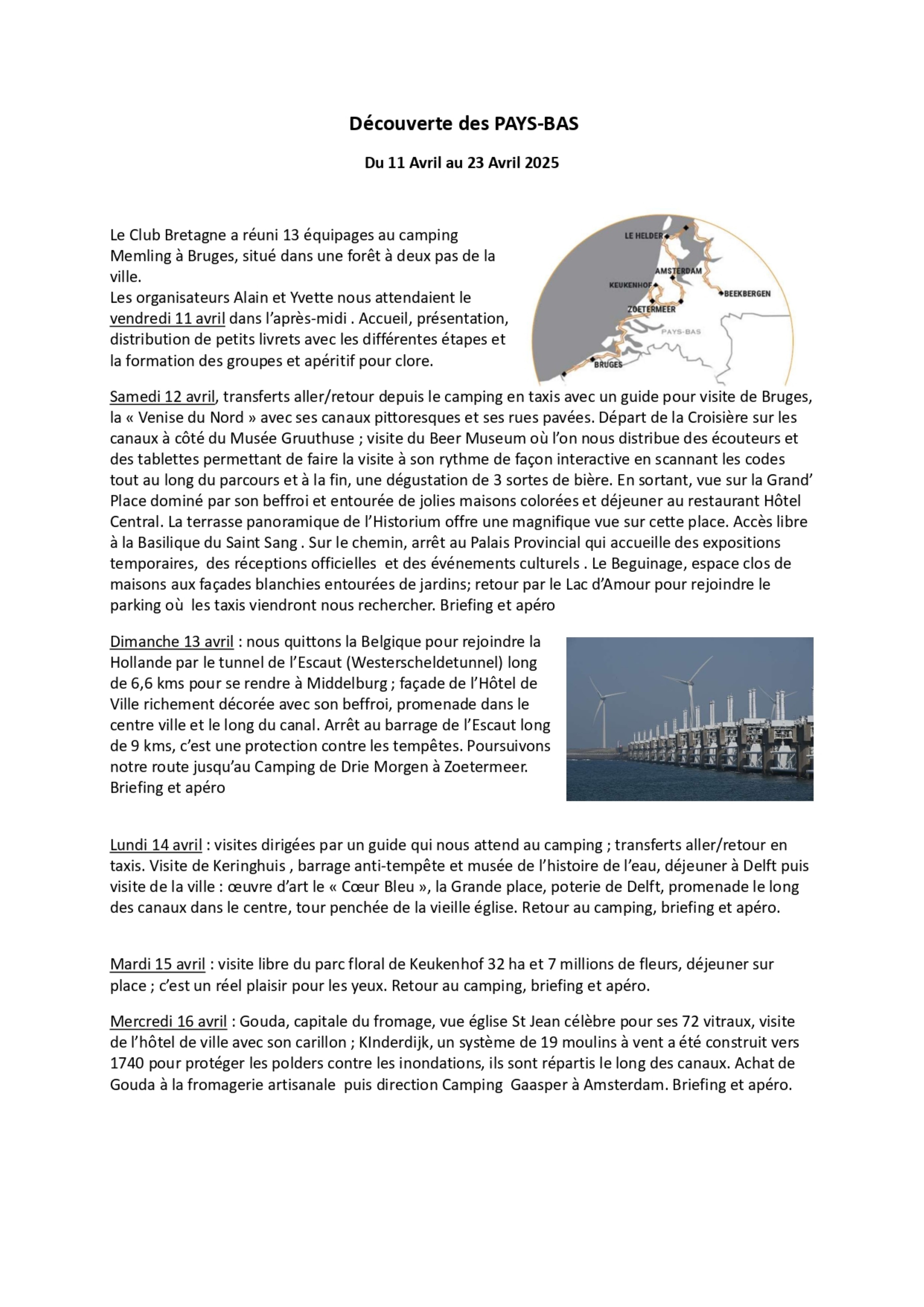 Découverte des Pays-Bas